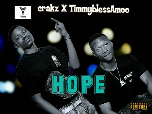 Crakz x Timmy blessAmoo - Hope