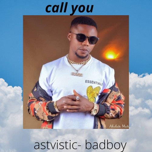 astvistic badboy - Call -you
