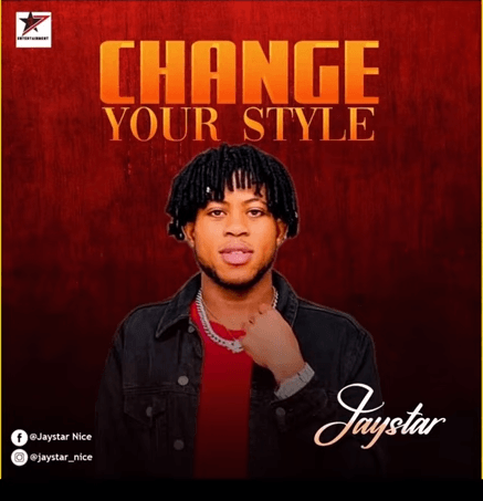 Jaystar - Change Your Style