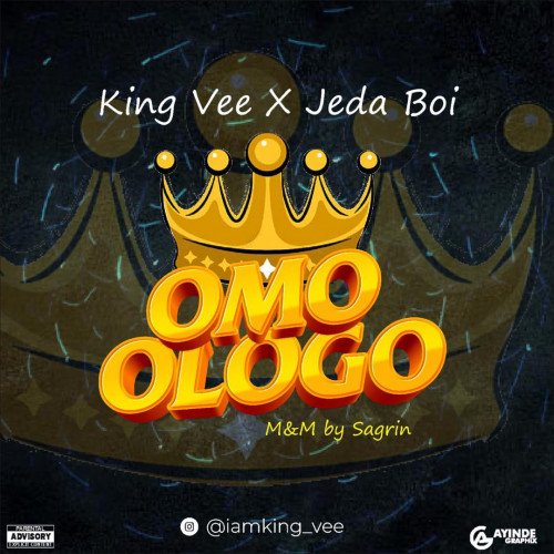 King Vee Ft Jeda Boi - King Vee Ft Jeda Boi - Omo Ologo