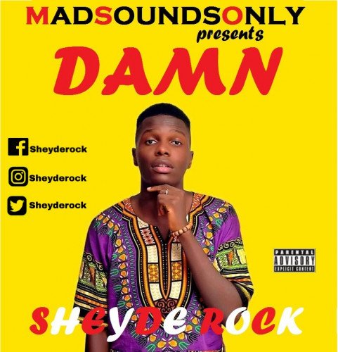 Sheyde Rock - Damn