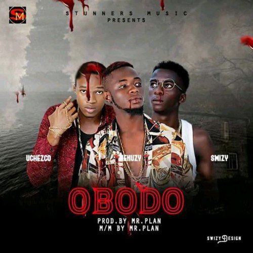 Uchezco ft MEKUZY and swizy - Uchezco Ft MEKUZY & Swizy = OBODO