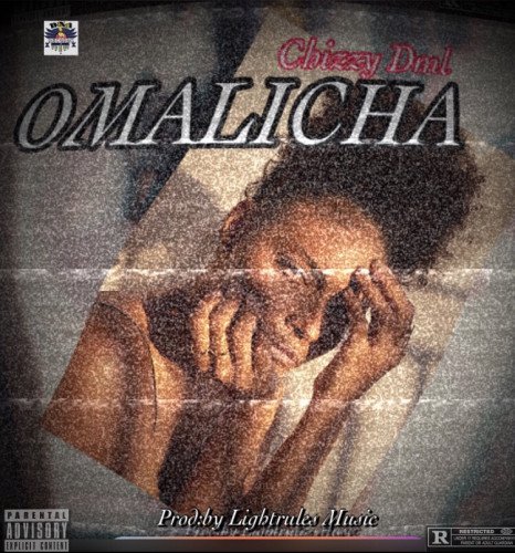 ChizzyDml - Omalicha