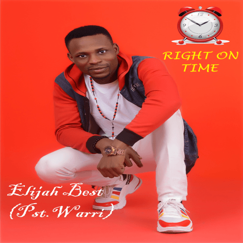 Elijah best FT Lonegod - RIGHT ON TIME