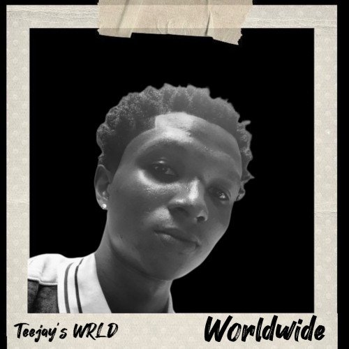 Teejays WRLD - Worldwide (Asake)