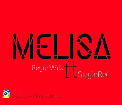 Reyor Wilz - Melisa