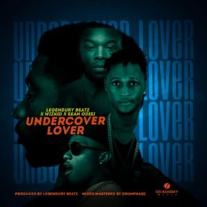 Wizkid x Mugeez x Sean Odisi - UnderCover Lover (Cover)