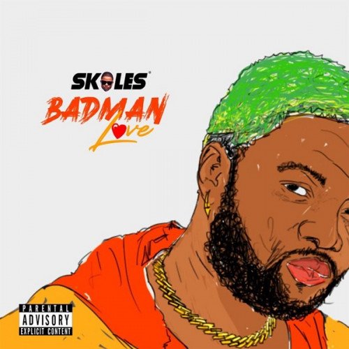 Skales - Badman Love