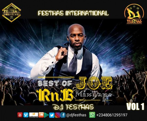DJ FESTHAS - Best Of Joe RnB Mixtape VOL I