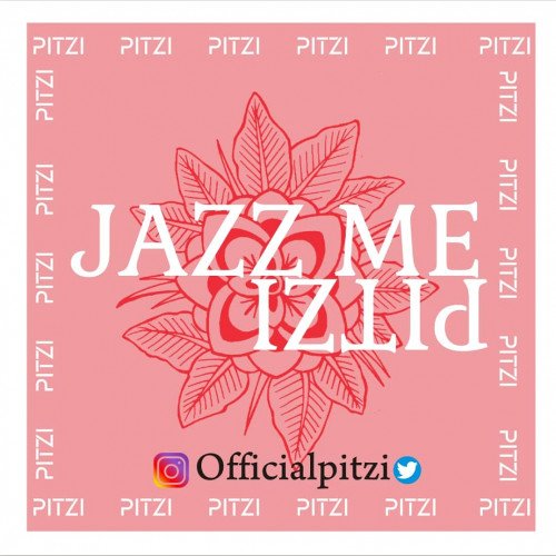 Pitzi - JAZZ ME