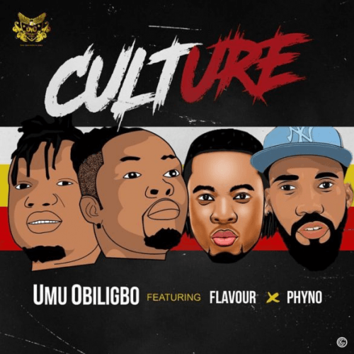 Umu Obiligbo - Culture (feat. Flavour, Phyno)