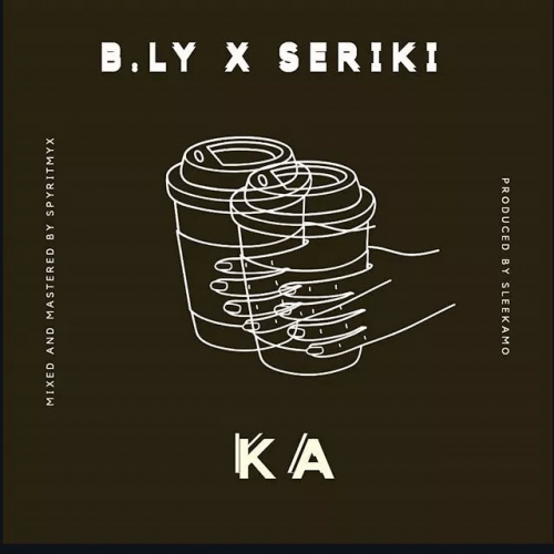 Seriki x B.LY - KA