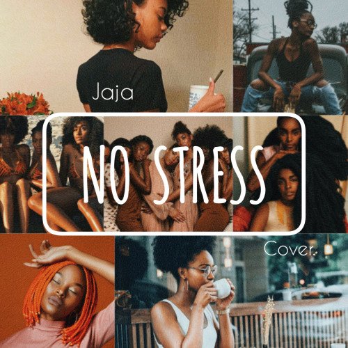 Jaja - No Stress(cover)