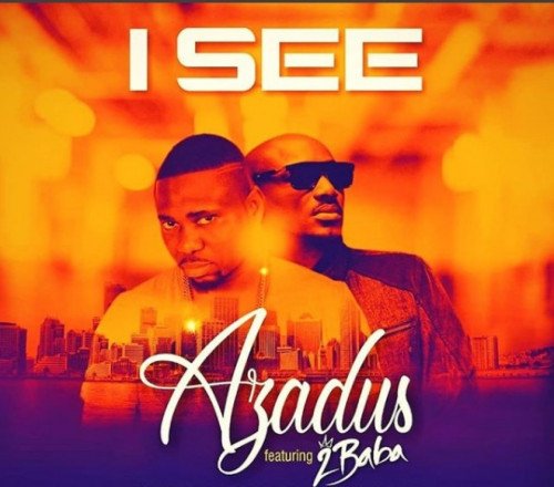 Azadus - I See (feat. 2Baba)