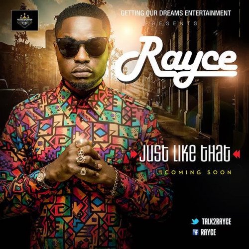 Rayce - Just Like That