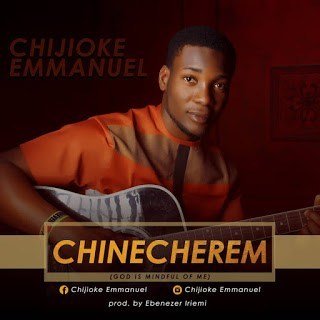 CHIJIOKE EMMANUEL - CHINECHEREM