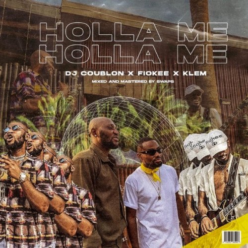 DJ Coublon - Hola Me (feat. Fiokee, Klem)