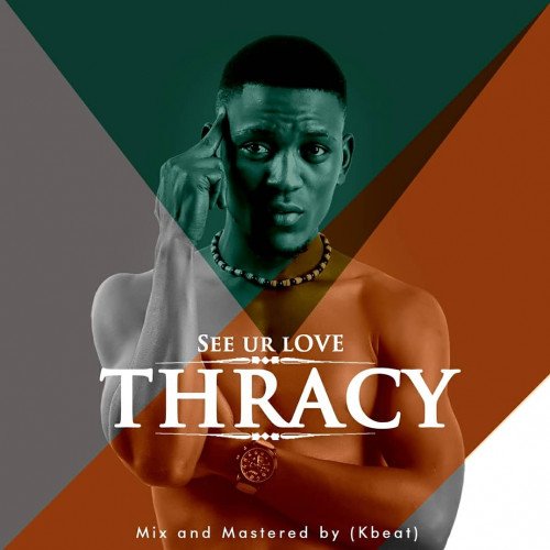 Thracy - See Ur Love