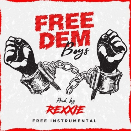 Rexxie - Free Dem Boys