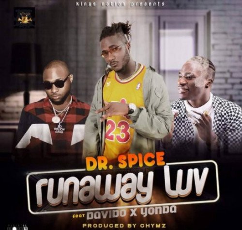 Dr. Spice - Runaway Luv (feat. Davido, Yonda)