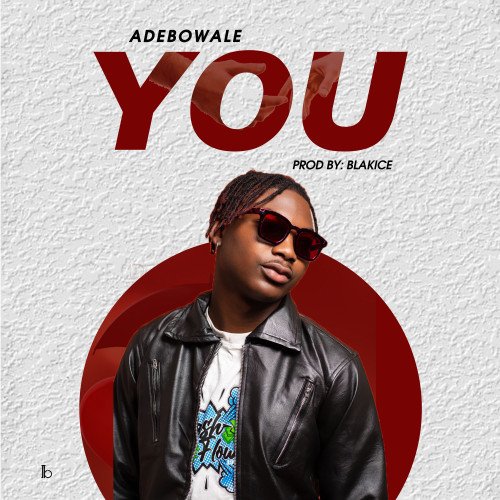 Adebowalemusiq - You