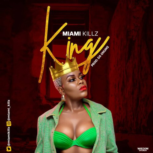 Miami killz - KING