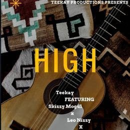 Millez - HIGH[Teekay Ft Skizzy X Leonizzy X Millez]