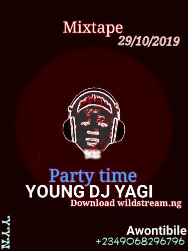 YOUNG DJ YAGI - PARTY TIME YOUNG DJ YAGI
