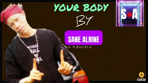 Sane Alrine - Your Body