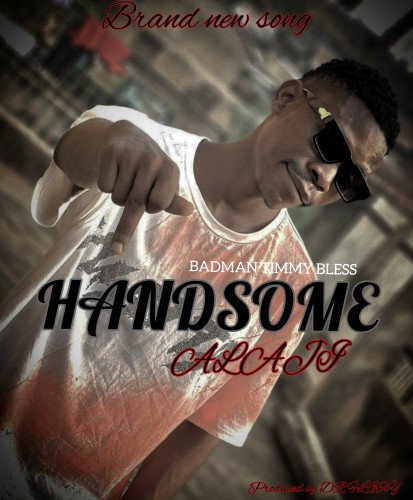 BADMAN Timmy bless - Handsome Alaji