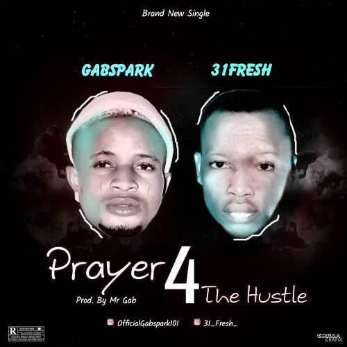 Gabspark - Prayer For The Hustle