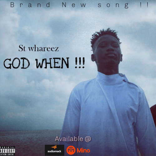 St whareez - St Whareez God When Freestyle