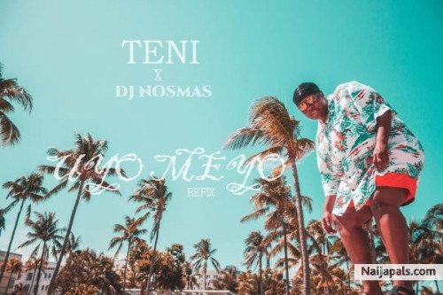 DJ Nosmas - Teni_Uyo_Meyo_Refix