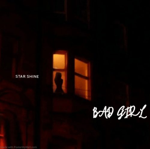 Starshine - Bad Girl