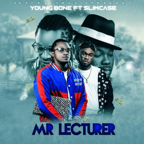 YoungBone - Mr Lecturer (feat. Slimcase)