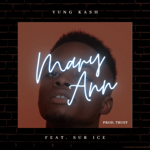 Yung Kash - Maryann (feat. Sur Ice)