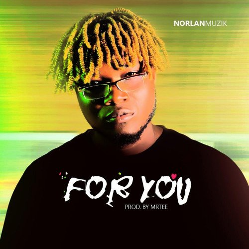 Norlanmuzik - For YOU