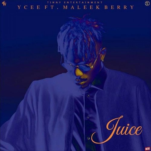 Ycee - Juice (feat. Maleek Berry)
