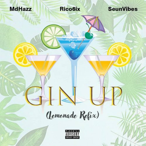 Mdhazz - Gin Up (Lemonade Refix)