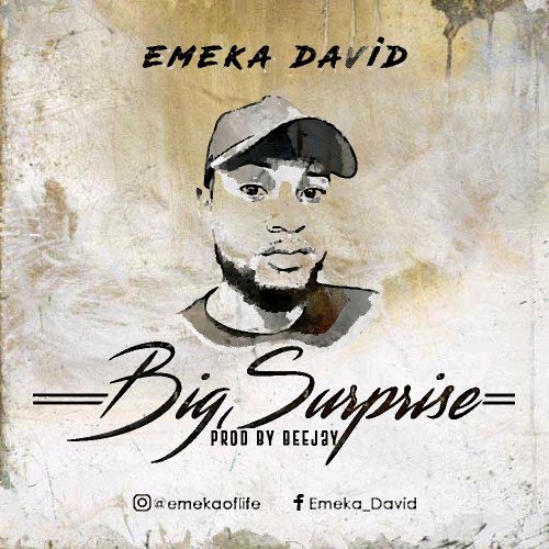 EMEKA DAVID - BIG SURPRISE