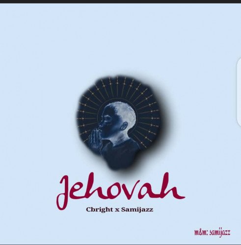 Samijazz x C-bright - Jehovah