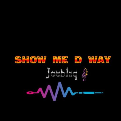 Joe blaq - D Way