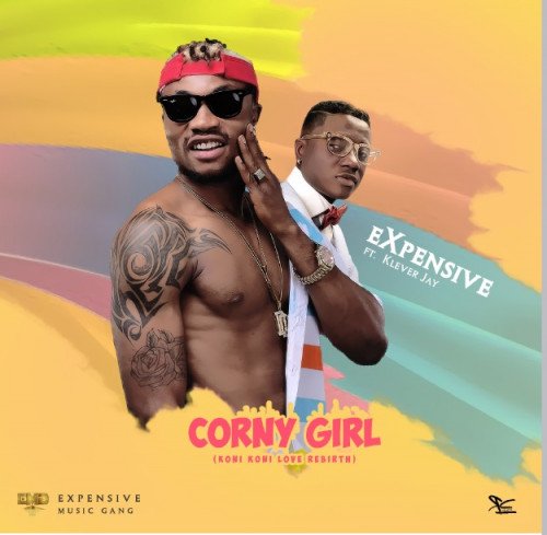 Expensive - Corny Girl (Koni Koni Love Remix) (feat. Klever Jay)
