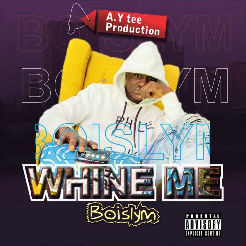 Boislym - Whine Me