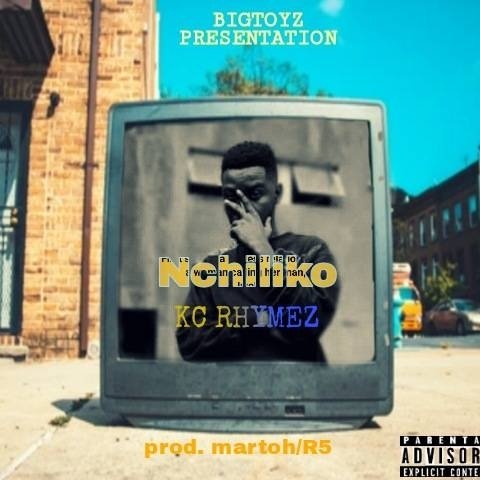 KC rhymez - Nchiliko