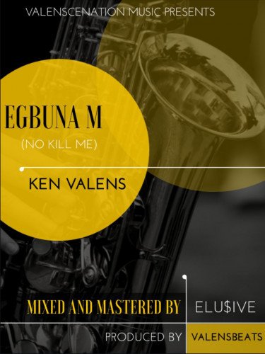 Ken Valens - Egbuna M - Valens