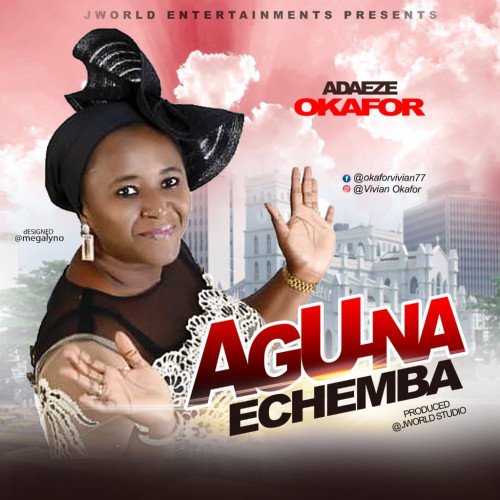 Adaeze Okafor - Aguna Echemba