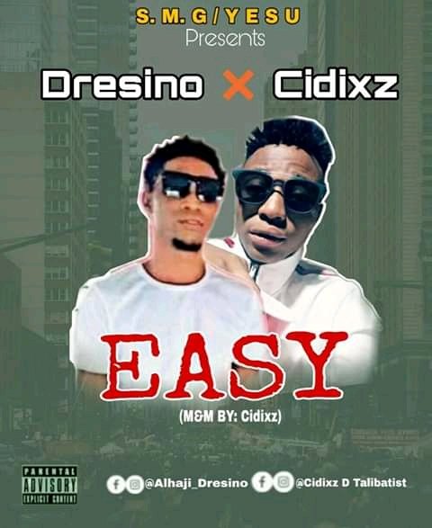 Dresino x Cidixz - Easy