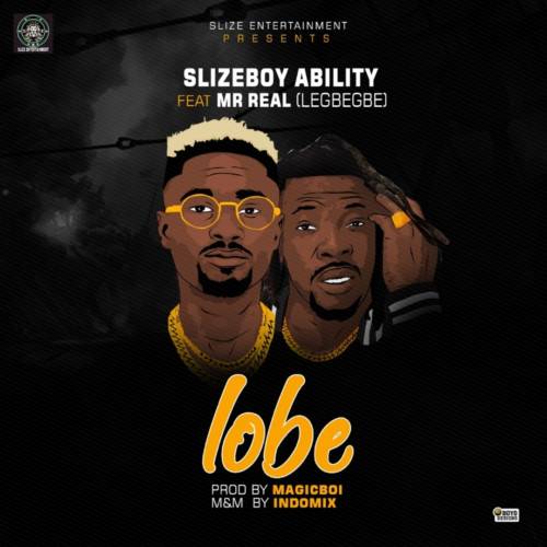 Slizeboy Ability - Lobe (feat. Mr. Real)
