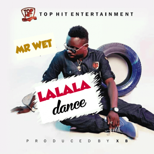 Mr wet - LALALA DANCE